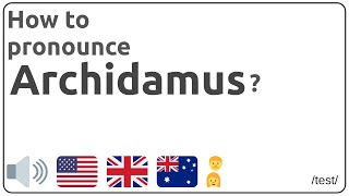 How to pronounce Archidamus in english [upl. by Enattirb]