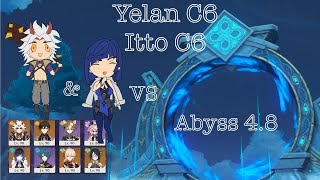 Yelan C6 and Arataki Itto C6  Spiral Abyss 48  Genshin Impact  Floor 12 9 stars [upl. by Diego]