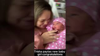 Congratulations to Trisha Paytas on the Birth of Her Adorable Baby Girl [upl. by Pearla139]