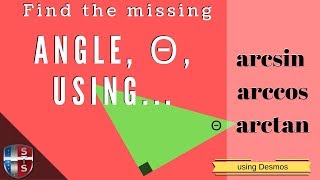 Find the missing angle θ using inverse functions  Desmos [upl. by Ahsiem]