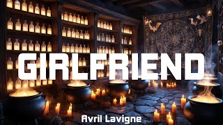 Avril Lavigne  Girlfriend Lyrics [upl. by Marmaduke]