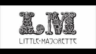 Little Majorette  Tic Tac Toe LYRICS IN DESCRIPTION [upl. by Sirraj23]