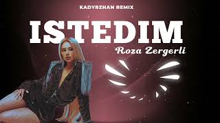 Roza Zergerli İstedim  Kadyrzhan Remix [upl. by Ayrotal]