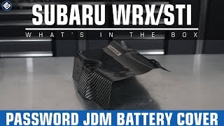 Password JDM Carbon Fiber Battery Cover  Subaru WRXSTI 2008 [upl. by Vaas]