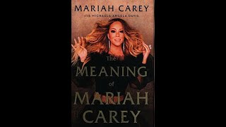 quotThe Meaning of Mariah Careyquot By Mariah Carey [upl. by Atcele]