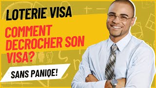 Loterie Visa Comment se preparer pour décrocher son visa [upl. by Worrell]