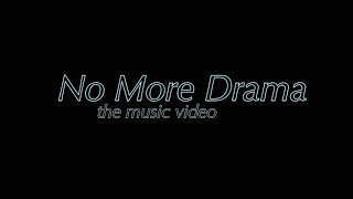 No More Drama Music Video [upl. by Arabel]