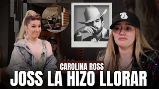 CAROLINA ROSS LLORA tras llamada de JOSS FAVELA I IngridLazper [upl. by Kcirdorb296]