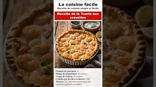 Recette de la tourte aux crevettes [upl. by Annawot408]