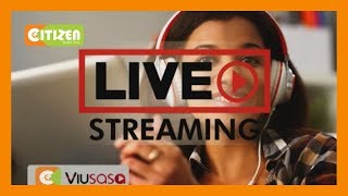 Watch Citizen TV Live on our website wwwcitizendigital [upl. by Alyac]