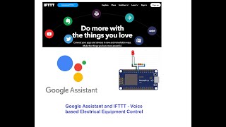 Google Assistant and IFTTT  Voice based Electrical Equipment Control [upl. by Rainger801]