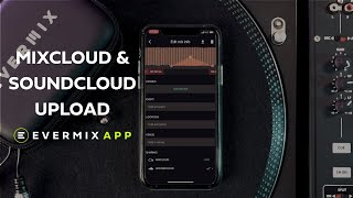 Upload your DJ set to Mixcloud amp Soundcloud Evermix App [upl. by Aicil]