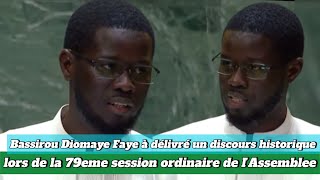 Bassirou Diomaye Faye à délivré en ce jour un discours historique lors de la 79eme [upl. by Kragh866]