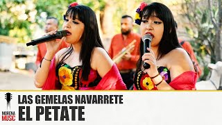 LAS GEMELAS NAVARRETE  EL PETATE  Video Oficial  Morena Music [upl. by Imuyam]