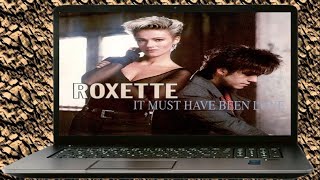 Roxette  It Must Have Been Love Pretty Woman Soundtrack 1990  Lyrics [upl. by Grayce]