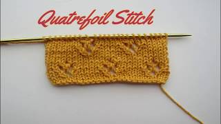 Quatrefoil Stitch Knit pattern [upl. by Negris]