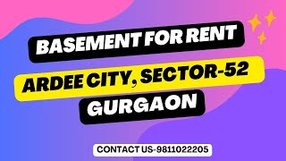 Basement For Rent Ardee City Sector52 Gurgaon  9811022205  basement rentalpropertyingurgaon [upl. by Ydualc]