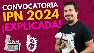 Convocatoria IPN 2024 Todo lo que debes de saber para Ingresar al IPN en este 2024 [upl. by Lenod]