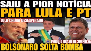 SAIUU A PIOR NOTÍCIA PARA LULA BOLSONARO SOLTA BOMBA NESSE DOMINGO LULA CHORA DESESPERADO ACABOU [upl. by Lissie]