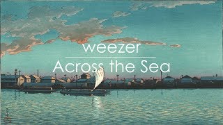 Weezer  Across the Sea Acoustic Cover [upl. by Glialentn]