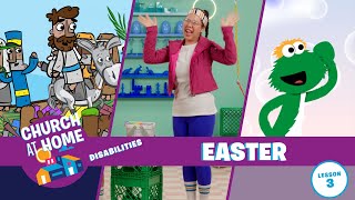 Church at Home  Disabilities  Easter Lesson 3 [upl. by Eigla597]