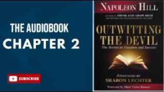 OUTWITTING THE DEVIL THE SECRET TO FREEDOM AND SUCCESS  Napoleon Hill CHAPTER 2  AUDIOBOOK [upl. by Hertz]