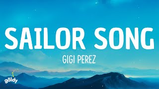 Gigi Perez  Sailor Song [upl. by Gabriele]