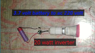 37 volt battery to ac 220 volt 20 watt inverter [upl. by Tor]