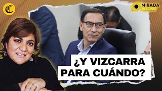 ¿Por qué MARTÍN VÍZCARRA es ‘INTOCABLE’ para la justicia  Mirada de Fondo [upl. by Anglim]