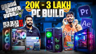 20K To 3 Lakh Gaming amp Editing Pc Build in Lucknow  Gaming Pc Build All Budget  Pc Build Lucknow [upl. by Thea]