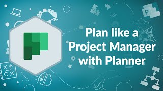 Plan Like a Project Manager with MS Planner  Advisicon [upl. by Yarg172]