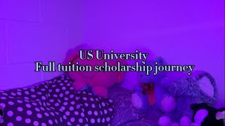 US University application process Fulltuition scholarship International Student [upl. by Stoat]