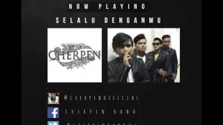 Cherpen Band  Selalu Denganmu OST Sweetie Nanie [upl. by Mac147]