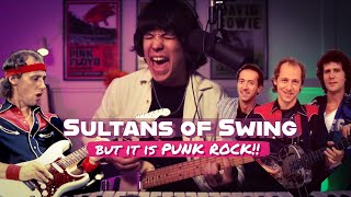 Sultans Of Swing BUT Its PUNK ROCK  Performed By Joshua Woo [upl. by Einahc]