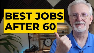 20 Best Jobs For Seniors Over 60 to Reignite Your Career [upl. by Tyrus]