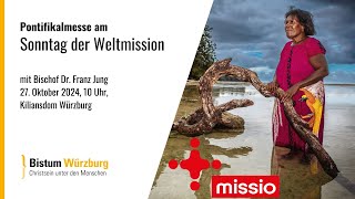 Pontifikalmesse am Sonntag der Weltmission am 27 Oktober 2024 10 Uhr [upl. by Duwalt]