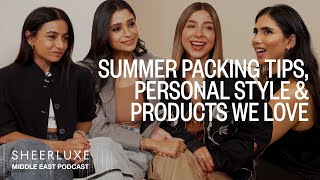 Summer Packing Tips Nailing Personal Style amp Products We’re Obsessed With  SheerLuxe ME [upl. by Rothwell]