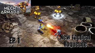 Lets Play Mech Armada Ep 1  New Tactical RPGRoguelite Mech Goodness [upl. by Nirrat610]