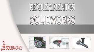 Requerimientos para instalar SOLIDWORKS 2023 todas las versiones [upl. by Maunsell510]