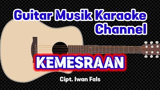 Karaoke Akustik  Kemesraan  Iwan Fals  GuitarMusicKaraoke [upl. by Atinahs657]