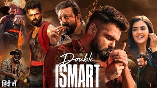 Double Ismart Shankar Full Movie 2024 in Hindi review amp facts  Ram Pothineni Sanjay Dutt Kavya [upl. by Lesde]