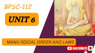 BPSC112 UNIT  6 MANU SOCIAL ORDER AND LAWS bpsc [upl. by Paxton196]