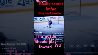 NHL goalie scores on the backhand lmfao nhl nhlshorts hockey goals funny NHLshorts [upl. by Sitarski329]