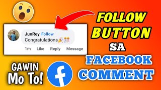 PAANO MAGLAGAY NG FOLLOW BUTTON SA FACEBOOK COMMENT 2023 [upl. by Ardnwahsal]