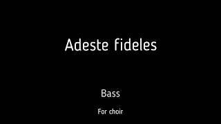 Choirchór Adeste fideles  Bass  score [upl. by Shepperd106]