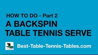 The Table Tennis Backspin Serve Advanced Coaching Video [upl. by Dewie]