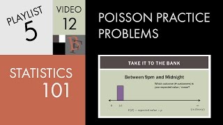 Statistics 101 Poisson Practice Problems [upl. by Albur]