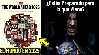 La HORA FINAL se Acerca ¿Qué Nos REVELA The Economist sobre 2025 [upl. by Lleinnad]