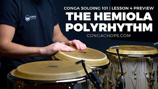 How to Take a Solo on Congas Course  Lesson 4 Preview  The Hemiola Polyrhythm  CongaChopscom [upl. by Harrington]