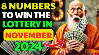 8 LUCKY NUMBERS to WIN and GET RICH in November 2024  Buddhist Teachings [upl. by Maxantia]